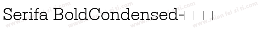 Serifa BoldCondensed字体转换